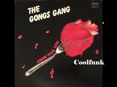 The Gong's Gang — The Gong's Gang - Gimme Your Love (12" Disco Mix 1983)