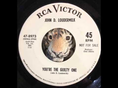 John D. Loudermilk — John D  Loudermilk   You're The Guilty One