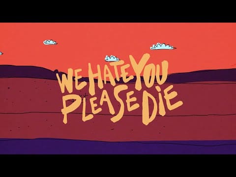 We Hate You, Please Die — We Hate You Please Die - Barney (official video)