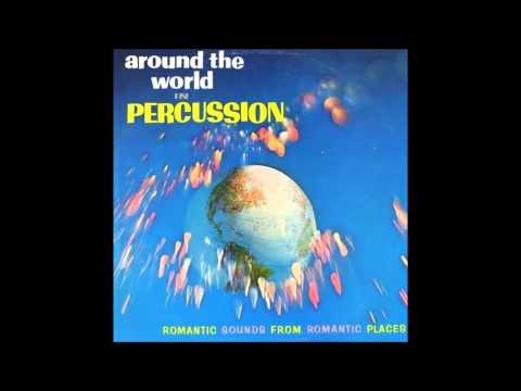 Irv Cottler — Irv Cottler "Around The World In Percussion" 1962 STEREO FULL ALBUM Exotica Space Age Pop