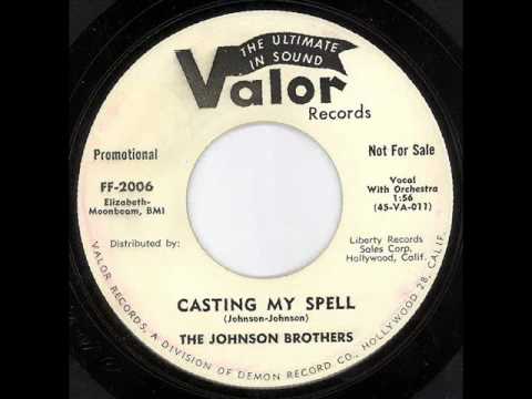 The Johnson Brothers (3) — The Johnson Brothers - Casting My Spell 1959
