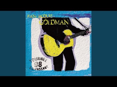 Jean-Jacques Goldman — Le rapt (Live En passant 1998)