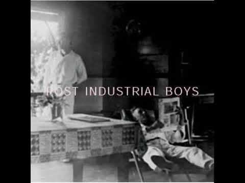 Post Industrial Boys — Post Industrial Boys - Eyelids