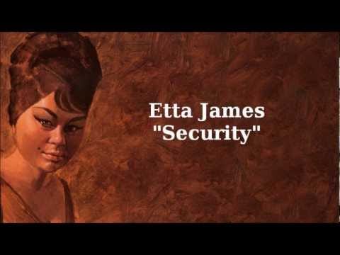 Etta James — Security ~ Etta James