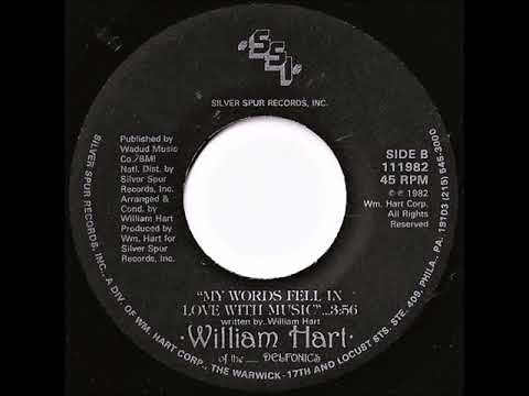 William Hart — William Hart (of the Delfonics)- My Words Fell In Love With Music