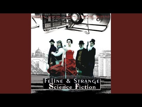 Feline & Strange — I Should Have Told You