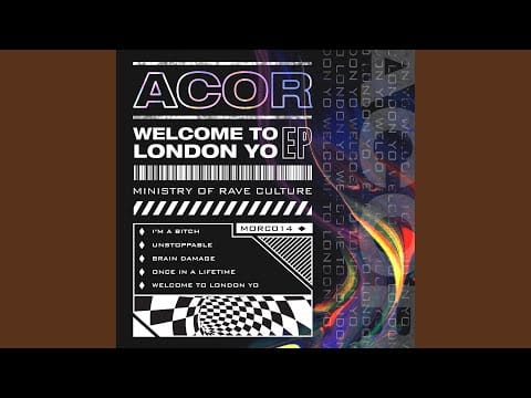 AcoR — Welcome To London Yo