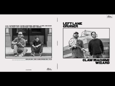 Left Lane Cruiser — LEFT LANE CRUISER - Booga Chaka [official]