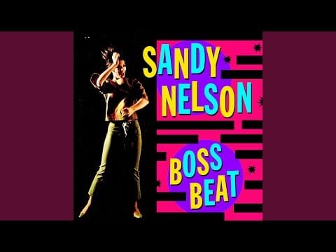 Sandy Nelson — Treat Her Right