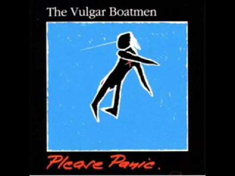 The Vulgar Boatmen — The Vulgar Boatmen - You Don't Love Me Yet