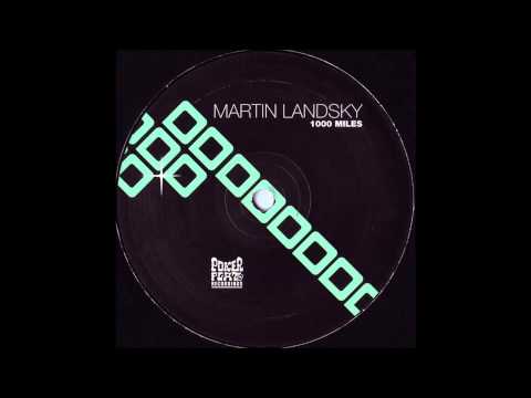 Martin Landsky — Martin Landsky ‎– 1000 Miles
