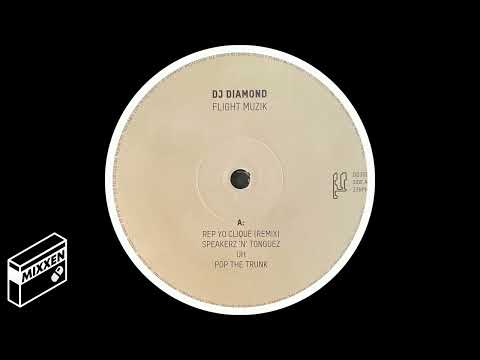 DJ Diamond — DJ Diamond   Rep Yo Clique (Remix)