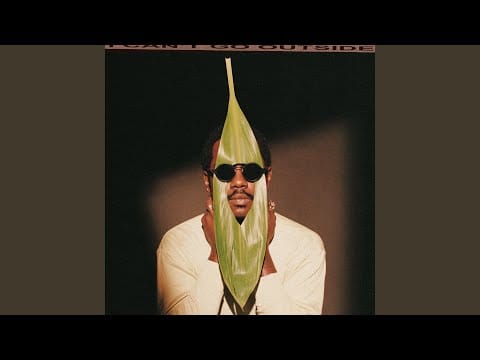 Channel Tres — i can't go outside (intro)