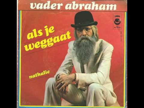 Vader Abraham — Vader Abraham - Als Je Weggaat