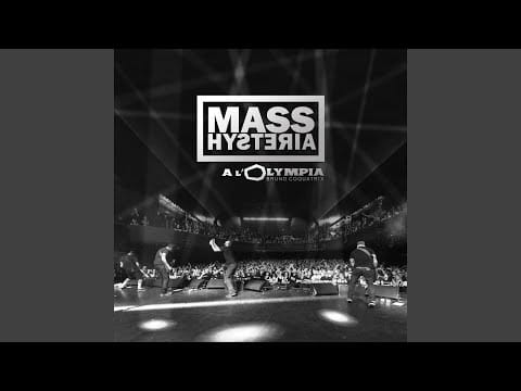 Mass Hysteria (4) — Des Nouvelles Du Ciel (A L'Olympia)