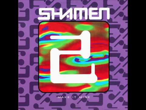 The Shamen — The shamen-Make it mine(progress instrumental).wmv
