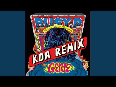 Busy P — Genie (feat. Mayer Hawthorne) (KDA Remix)
