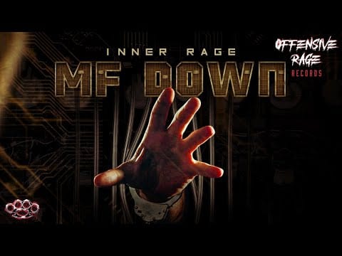 Inner Rage (3) — Inner Rage - MF Down