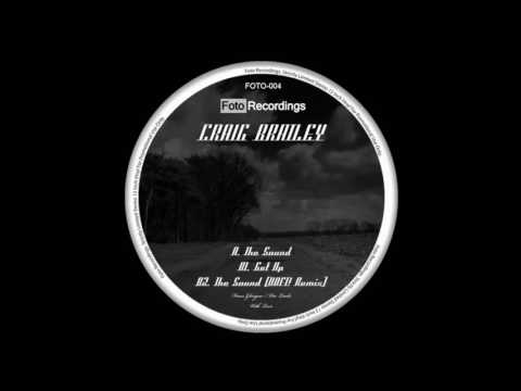 Craig Bratley — Craig Bratley - The Sound (Original Mix)