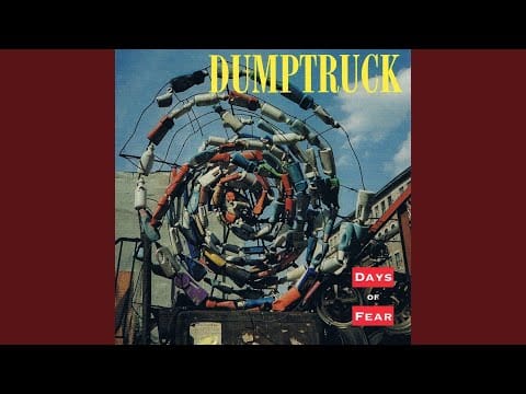 Dumptruck — Giving Up