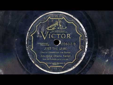 Johnny Marvin — 1927 JIM MILLER and CHARLIE FARRELL Just The Same - 78 RPM Record