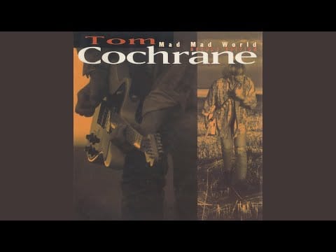 Tom Cochrane — Sinking Like A Sunset (Remastered)