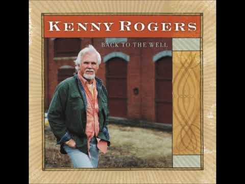 Kenny Rogers — Back to the Well ~ Kenny Rogers (2003)