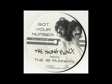 The Young Punx — The Young Punx feat The 118 Runners – Got Your Number - Not On Label – RUN 118 (2003)