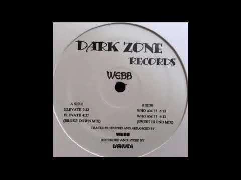 Webb (13) — Webb - Who Am I? (Sweet High End Mix) [Dark Zone Records]