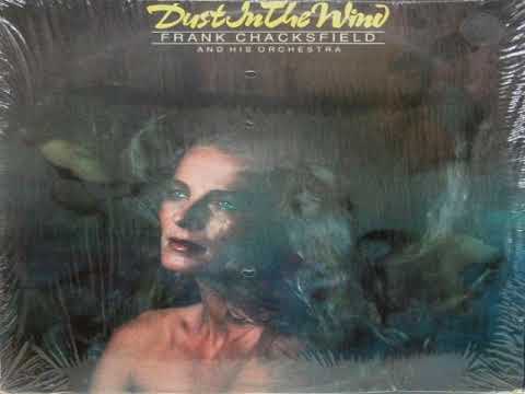 Frank Chacksfield & His Orchestra — Frank Chasksfield Dust in The wind   GMB