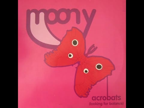 Moony — Moony – Acrobats (Looking For Balance) (Tommy Vee Patu Dub Mix)