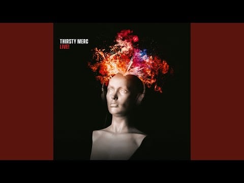Thirsty Merc — Those Eyes - Live