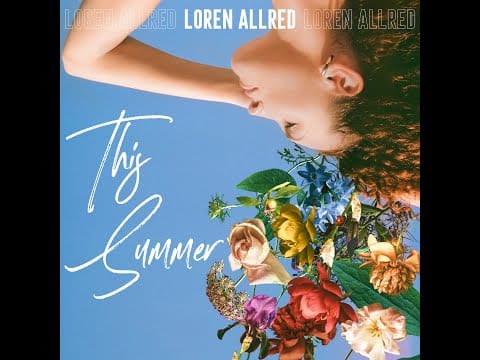 Loren Allred — This Summer -  Loren Allred - Official Audio