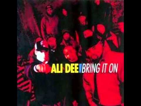 Ali Dee — ALI DEE - BRING IT ON (feat Kool G Rap)