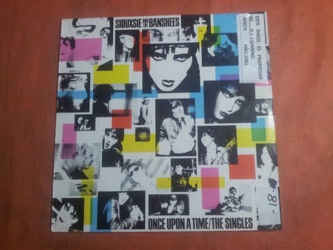 Siouxsie & The Banshees — SIOUXSIE AND THE BANSHEES.''ONCE UPON A TIME-THE SINGLES.''.(MIRAGE.)(12'' LP.)(1982.)