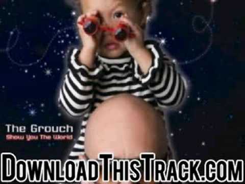 The Grouch — the grouch - Bring It Back - Show You The World