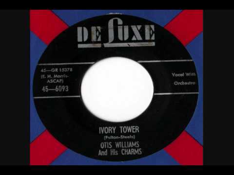 Otis Williams & The Charms — Otis Williams & His Charms - Ivory Tower
