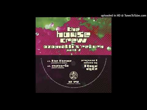 The House Crew — The House Crew - D1. Euphoria (Nino's Dream) - Ozomatli's Return: Part 2