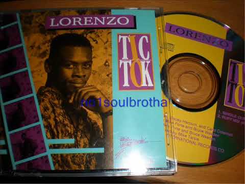 Lorenzo Smith — Lorenzo "Tic Tok" (Ruff Mix) (90's R&B)