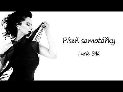 Lucie Bílá — Píseň samotářky - text | Lucie Bílá