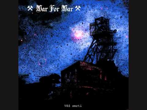 War For War — War For War - V Kleci
