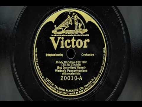 Fred Waring & The Pennsylvanians — Waring's Pennsylvanians - " In My Gondola" & "In A Cottage Small By A Waterfall"