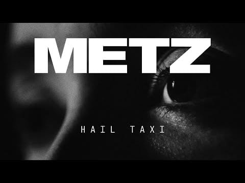 METZ — Hail Taxi