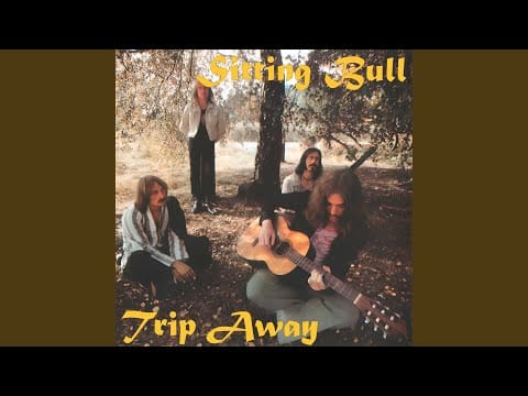 Sitting Bull — Trip Away