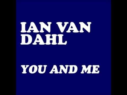 Ian Van Dahl — Ian Van Dahl - You & Me (Radio Edit)