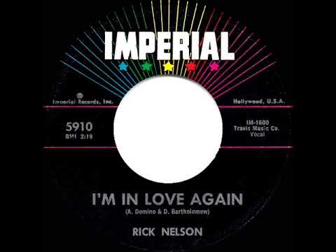 Ricky Nelson (2) — 1958/1963 Ricky Nelson - I’m In  Love Again