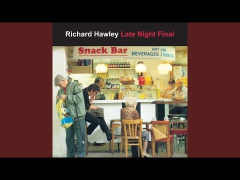 Richard Hawley — Baby You're My Light