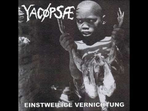 Yacøpsæ — YACØPSÆ - Einstweilige Vernichtung - full album