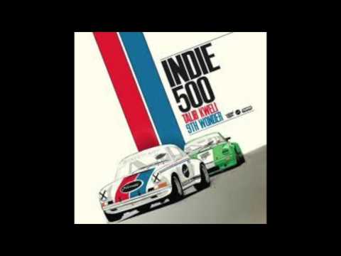 Talib Kweli — Talib Kweli & 9th Wonder - Indie 500 (full album)