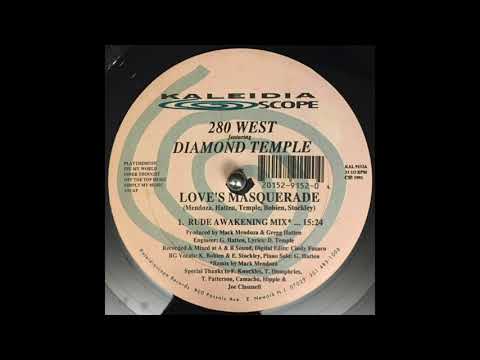 280 West — 280 West Featuring Diamond Temple - Love's Masquerade (Rude Awakening Mix 15:24)